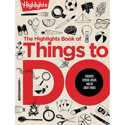 The Highlights Book of Things to Do - Best Books for Ages 7 to 11 - US 1130